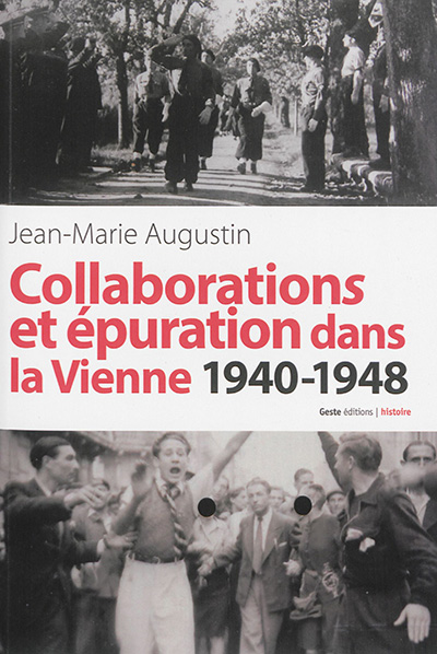 Collaboration et épuration dans la Vienne : 1940-1948