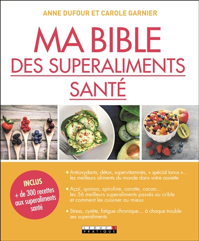 Ma bible des superaliments...