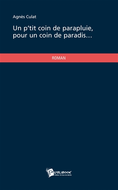 Un p'tit coin de parapluie,...