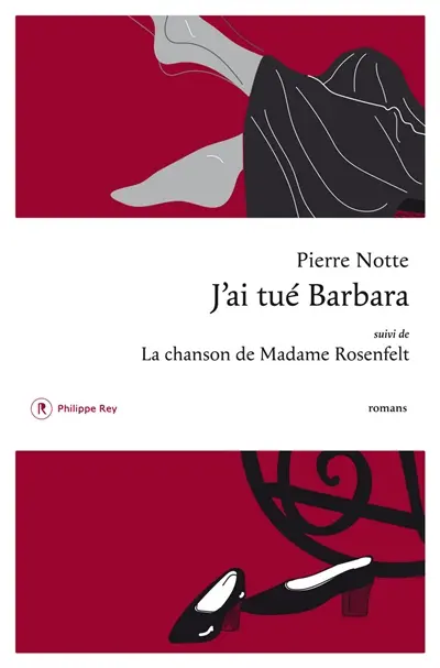 J'ai tué Barbara. La chanson de madame Rosenfelt