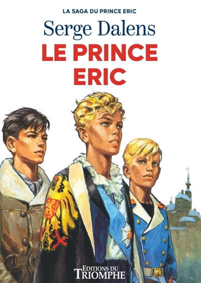 La saga du prince Eric. Vol. 2. Le prince Eric