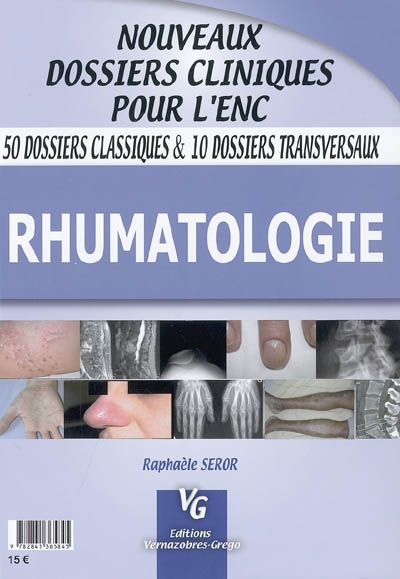 Rhumatologie : 50 dossiers classiques & 10 dossiers transversaux