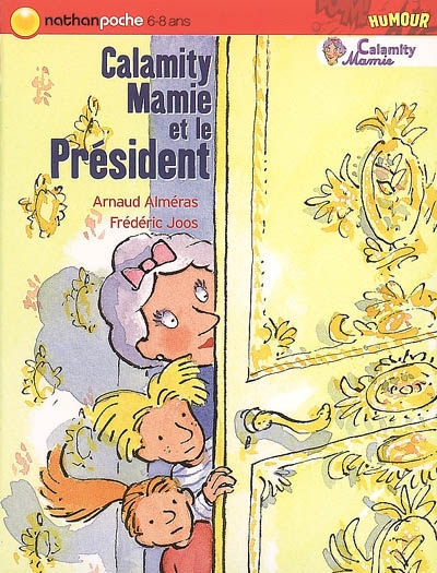 Calamity Mamie. Calamity Mamie et le Président