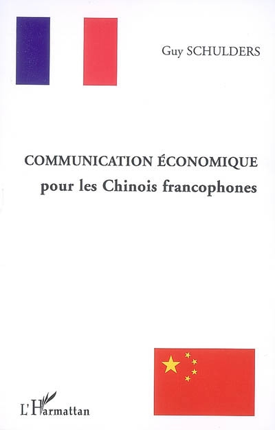Communication économique pour les Chinois francophones