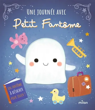 Une journée avec Petit Fantôme : un fantôme à détacher pour jouer !