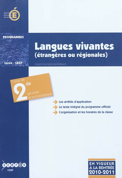 Langues vivantes (étrangères ou régionales), classe de seconde générale et technologique : programme entré en vigueur à la rentrée de l'année scolaire 2010-2011