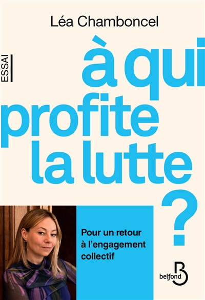 A qui profite la lutte ? :...