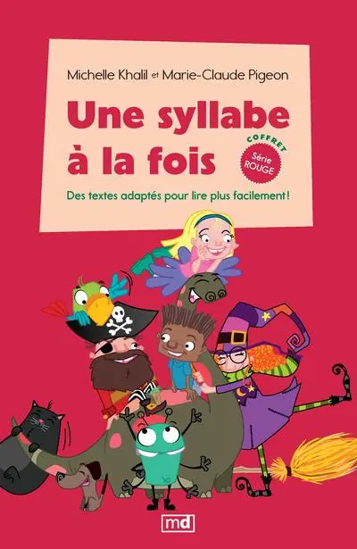 Une syllabe à la fois : coffret Série rouge : Des textes adaptés pour lire plus facilement !