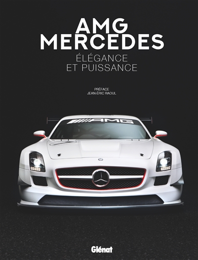 AMG Mercedes : élégance et puissance