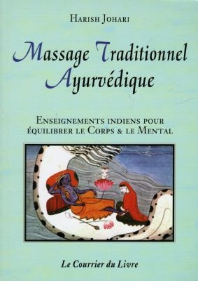 Massage traditionnel ayurvédique : enseignements indiens traditionnels pour équilibrer le corps et le mental