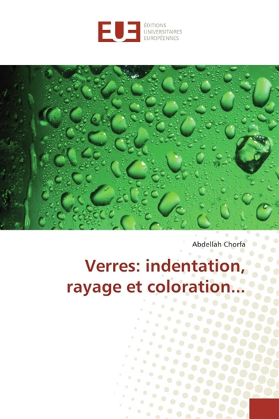 Verres : indentation,...