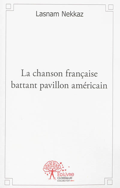La chanson française battant pavillon américain