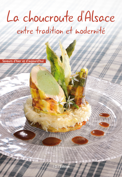 La choucroute d'Alsace : entre tradition et modernité