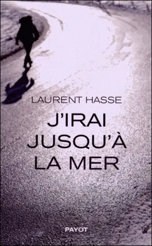 J'irai jusqu'à la mer