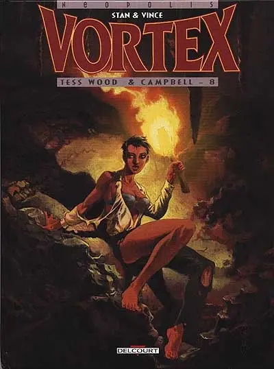 Vortex. Vol. 8. Tess Wood & Campbell. Vol. 8