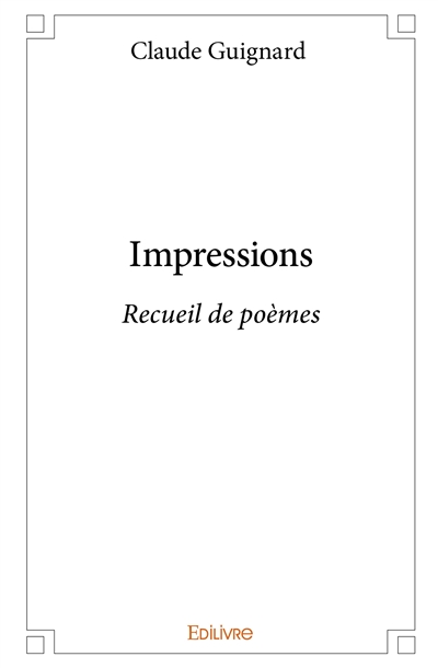 Impressions : Recueil de poèmes