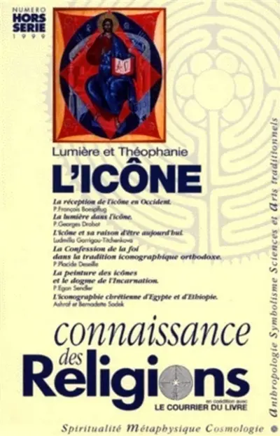 Connaissance des religions. Lumière et théophanie : l'icône