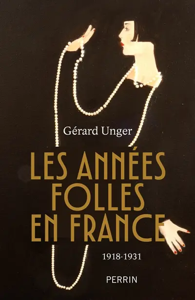 Les Années folles en France : 1918-1931