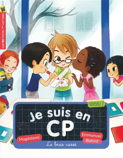 Je suis en CP. Vol. 8. Le bras cassé : niveau 2