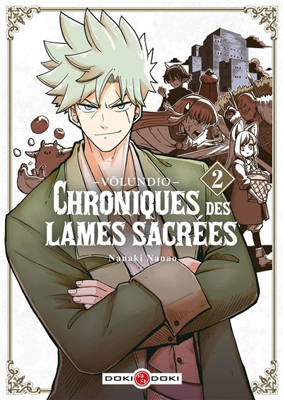 Völundio : chroniques des lames sacrées. Vol. 2