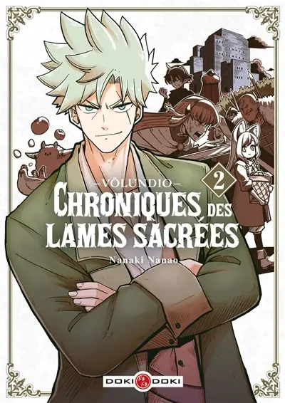 Völundio : chroniques des lames sacrées. Vol. 2
