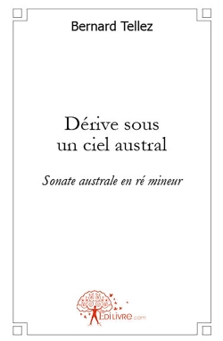 Dérive sous un ciel austral...