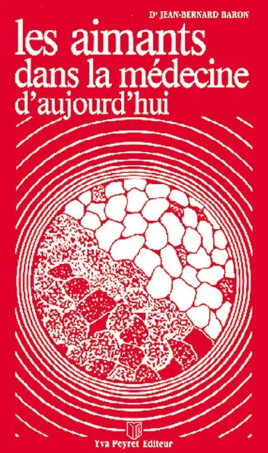 Les Aimants dans la médecine d'aujourd'hui