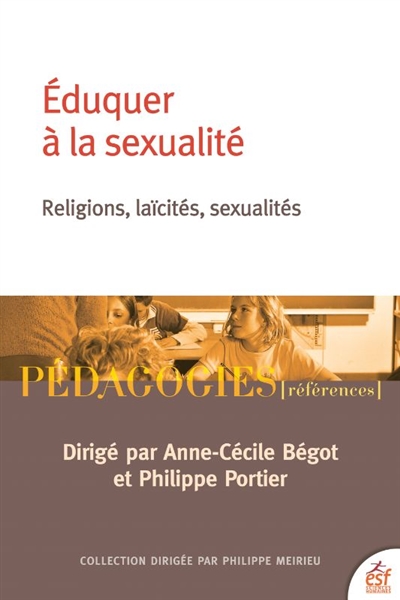 Eduquer à la sexualité : religions, laïcités, sexualités