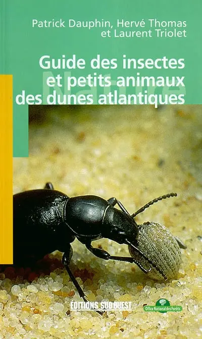 Guide des insectes et petits animaux des dunes atlantiques