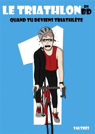 Le Triathlon en BD, 1 :...