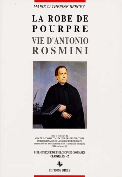 La robe de pourpre : vie d'Antonio Rosmini