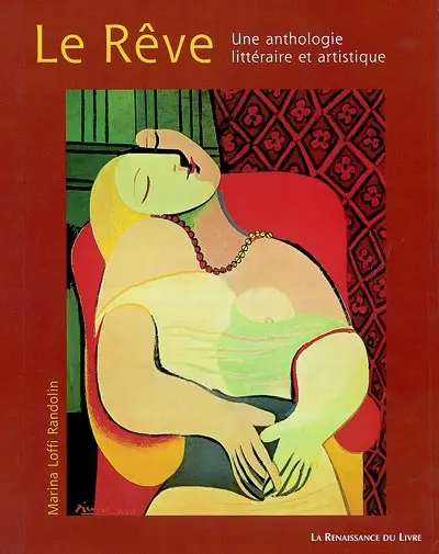 Le rêve : une anthologie littéraire et artistique