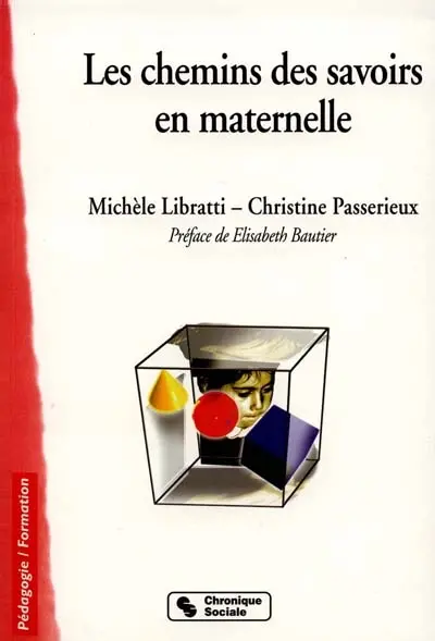 Les chemins des savoirs en maternelle