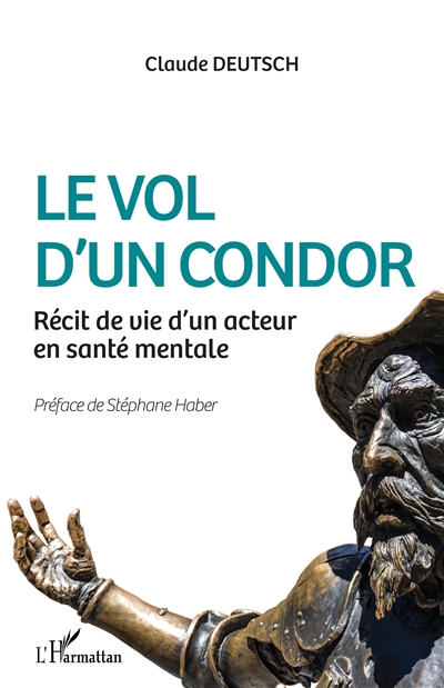 Le vol d'un condor : récit de vie d'un acteur en santé mentale