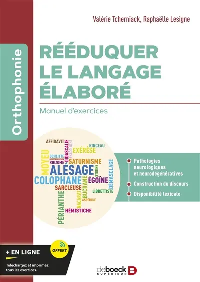 Rééduquer le langage élaboré : manuel d'exercices