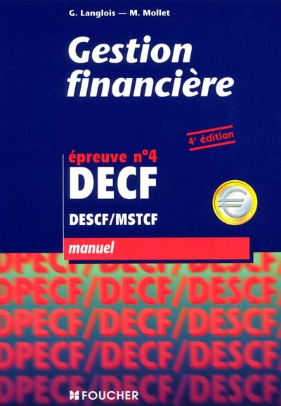 Gestion financière, DECF, DESCF, MSTCF, épreuve n° 4 : manuel