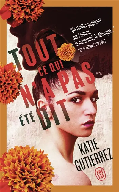 Tout ce qui n'a pas été dit, Katie Gutierrez