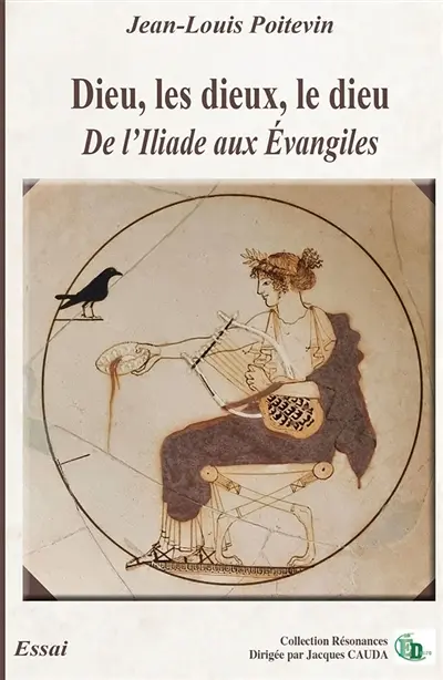 Dieu, les dieux, le dieu