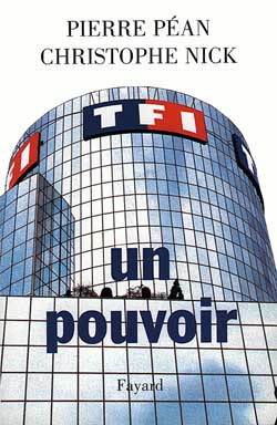 TF1 : télévision du pouvoir, pouvoirs de la télévision
