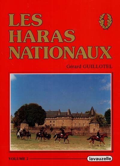 Les Haras nationaux. Vol. 2