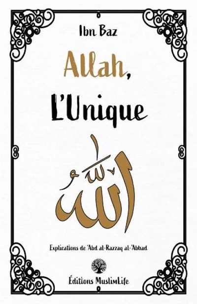 Allah, l'unique