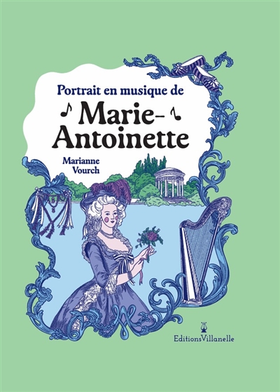 Portraits en musique : Marie-Antoinette