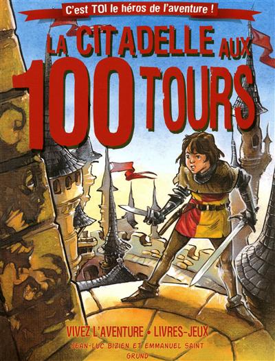 La Citadelle aux 100 tours