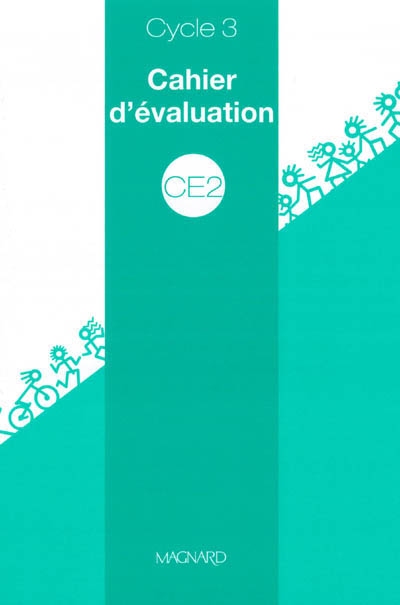CE2 cycle 3 : cahier d'évaluation