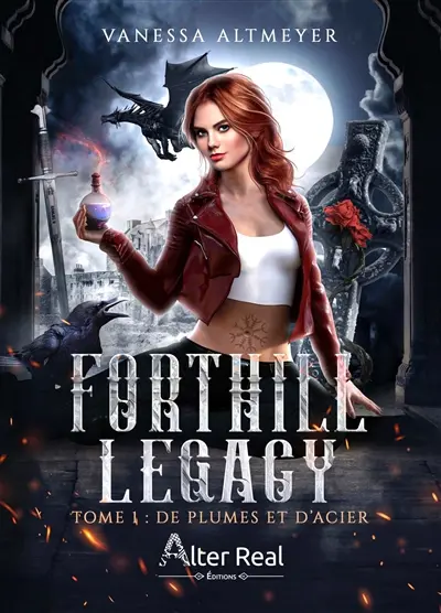 De plumes et d'acier : Forthill Legacy #1