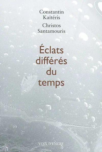 Eclats différés du temps
