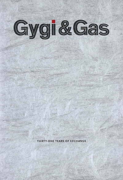 Gygi & gas : thirty-one years of exchange