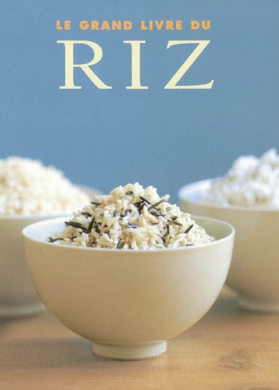 Le grand livre du riz