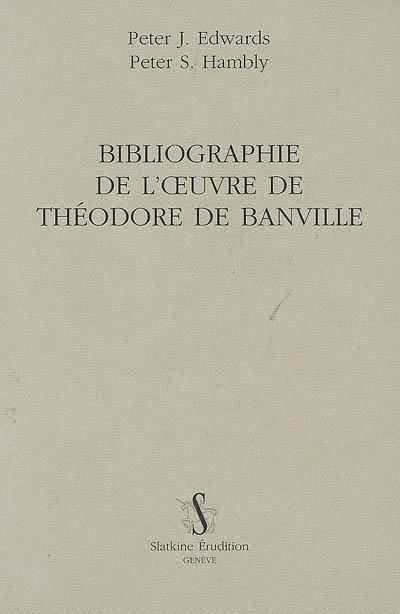 Bibliographie de l'oeuvre de Théodore de Banville