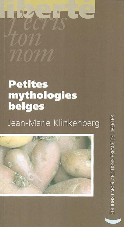 Petites mythologies belges